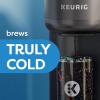 imageKeurig KBrewChill Iced or Hot SingleServe KCup Coffee Maker with MultiStream and QuickChill Technology 70oz Removable Reservoir